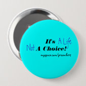 Het is een leven geen keuze! ronde button 4,0 cm (Voorkant /achterkant)