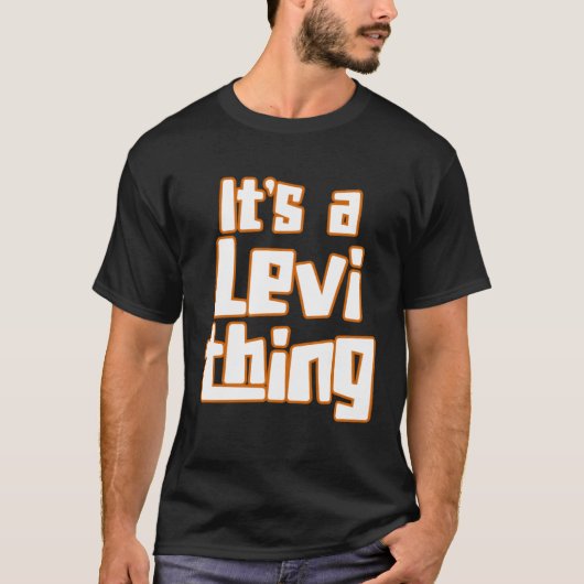 Het is een Levi ding T-shirt (Voorkant)