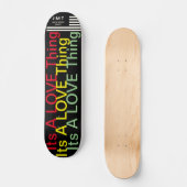 HET IS EEN LIEFDEDING JMT 7 3/4 "Skateboard Deck Persoonlijk Skateboard (Voorkant)