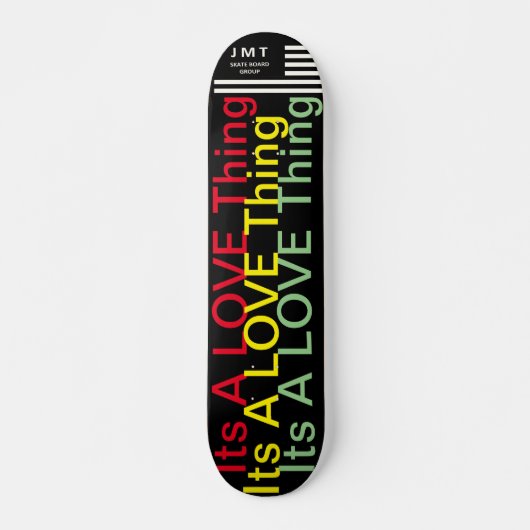 HET IS EEN LIEFDEDING JMT 7 3/4 "Skateboard Deck Persoonlijk Skateboard (Voorkant)