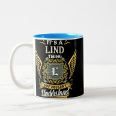 Het is een Lind ding dat je niet zou begrijpen Tweekleurige Koffiemok (Links)