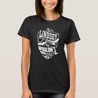 Het is een Lindsey-ding T-shirt