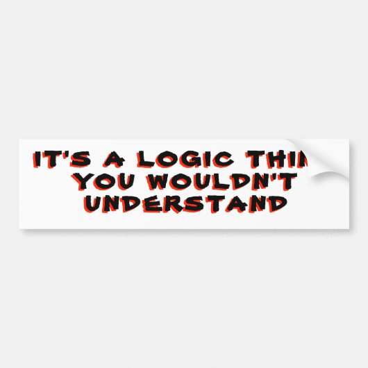 Het is een logische ding bumpersticker (Voorkant)