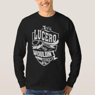 Het is een Lucero-ding T-shirt