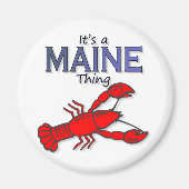 Het is een Maine Thing - kreeft Magneet (Voorkant)