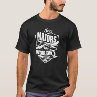 Het is een MAJORS ding T-shirt