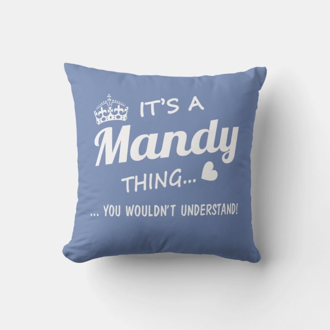 Het is een Mandy ding Kussen (Voorkant)
