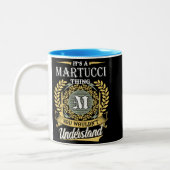 Het is een Martucci-ding dat je niet zou begrijpen Tweekleurige Koffiemok (Links)