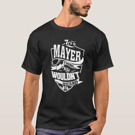 Het is een Mayer ding T-shirt (Voorkant)