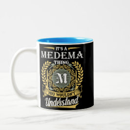Het is een Medema-ding dat je niet zou begrijpen Tweekleurige Koffiemok