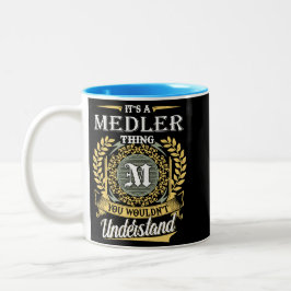 Het is een Medler-ding dat je niet zou begrijpen Tweekleurige Koffiemok