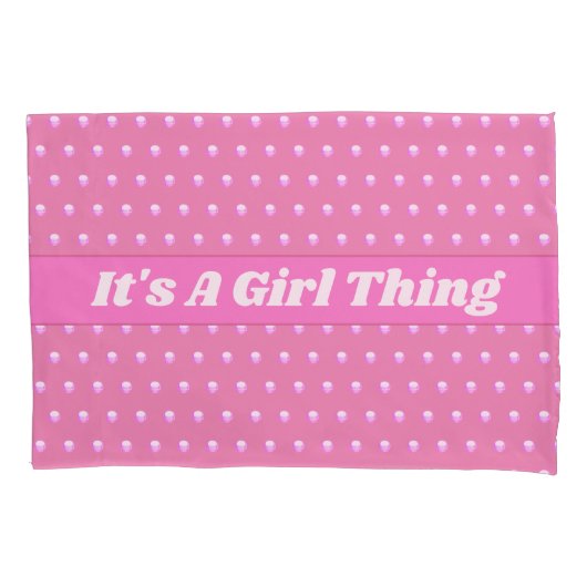 Het is een meisje ding roze heldere polka stippen kussensloop (Voorkant-Links)