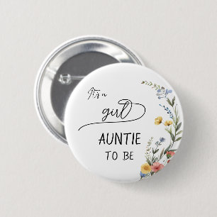 Het is een meisje! Kleurrijke wilde bloemen tante- Ronde Button 5,7 Cm