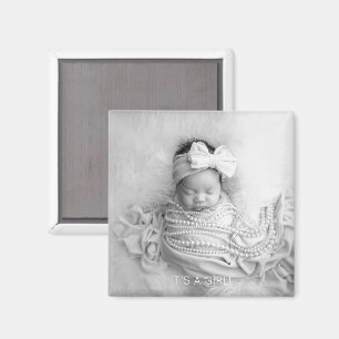 HET IS EEN MEISJE Nieuwe Baby FOTO Geboorteaankond Magneet