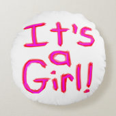 Het is een meisje! rond kussen (Voorkant)