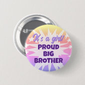 Het is een meisje! Trotse Big Brother Button (Voorkant /achterkant)