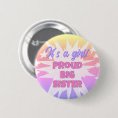 Het is een meisje! Trotse grote zus Button (Voorkant /achterkant)