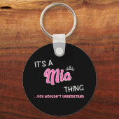 Het is een Mia ding dat je niet zou begrijpen. Sleutelhanger (Voorkant)