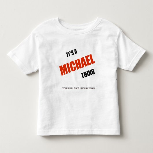 "Het is een Michael Thing" T-Shirt (Voorkant)