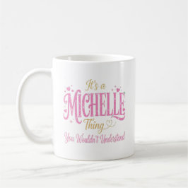 Het is een Michelle-ding Roze Goud Vrouwen Cadeau Koffiemok