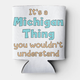 Het is een Michigan-ding Blikjeskoeler