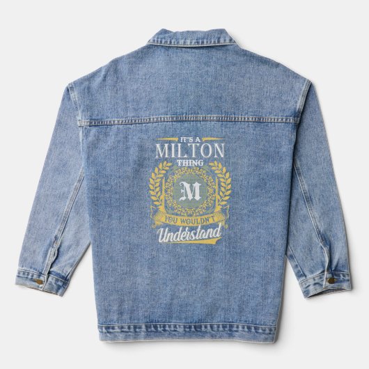 Het is een Milton ding dat je niet kon begrijpen Denim Jacket (Achterkant)
