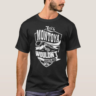 Het is een Montoya ding T-shirt