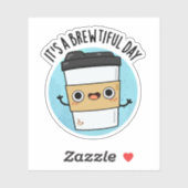 Het is een mooie dag... grappige koffie.. sticker (Vel)