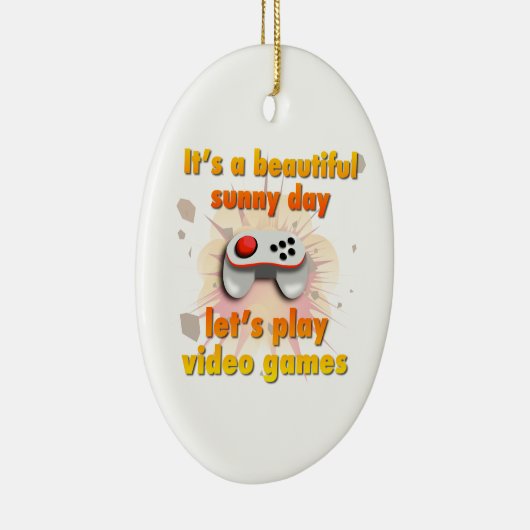 Het is een mooie dag - laten we videospelletjes sp keramisch ornament (Rechts)