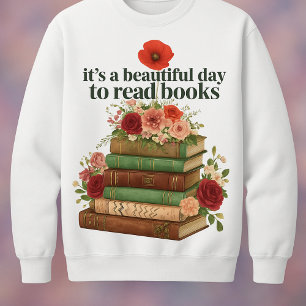 Het is een mooie dag om boeken te lezen, sweetshir trui