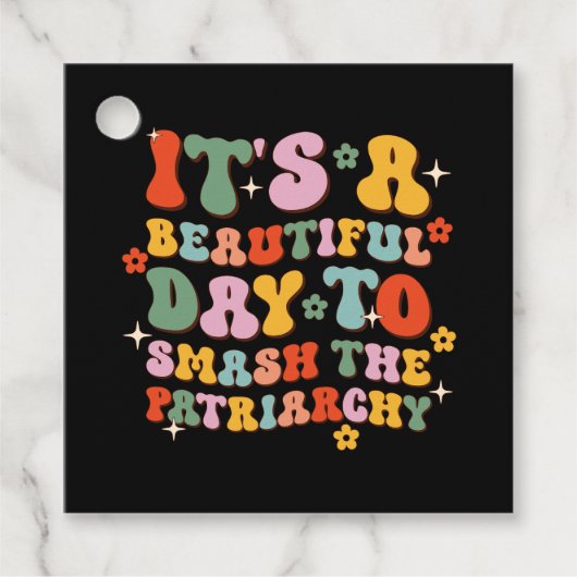 Het is een mooie dag om de patriarchie te smokkele bedankjes labels (Voorkant)