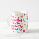 Het is een mooie dag om de patriarchie te smokkele koffiemok (Voorkant links)