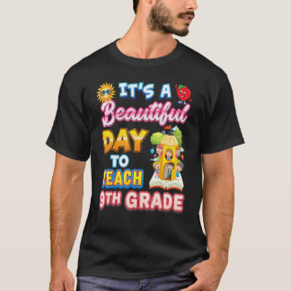 Het Is Een Mooie Dag Om Klas 9 Te Doceren Negende  T-shirt