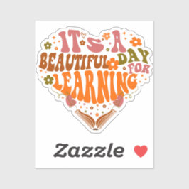het is een mooie dag om leraar geschenken te leren sticker