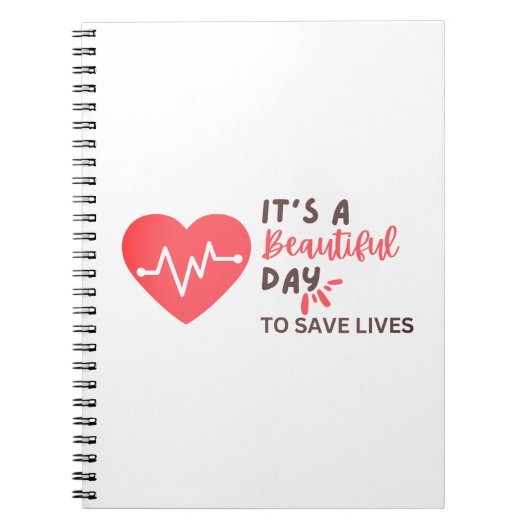 Het is een mooie dag om levens te redden notitiebo notitieboek (Voorkant)
