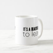 Het is een mooie dag om te leren koffiemok (Voorkant rechts)