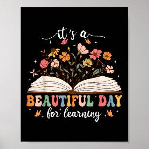 Het Is Een Mooie Dag Om Te Leren Leraar Studenten Poster