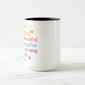 Het is een mooie dag om te leren mok (Midden)