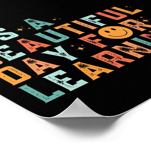  Het is een mooie dag om te leren Poster (Hoek)