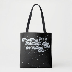 Het is een mooie dag om te schrijven tote bag