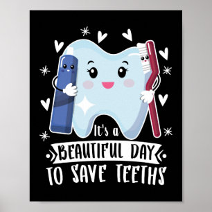 Het is een mooie dag om Tedendentist Dental te red Poster