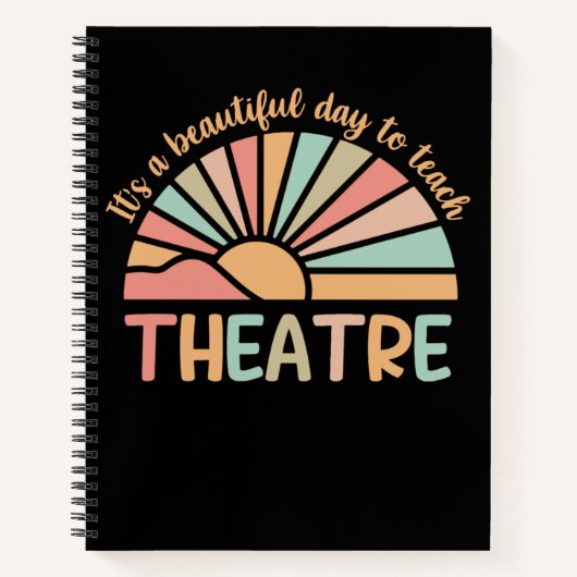 Het is een mooie dag om theater te leren notitieboek (Voorkant)