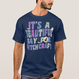 Het is een mooie dag voor getuige-retro-heks. t-shirt