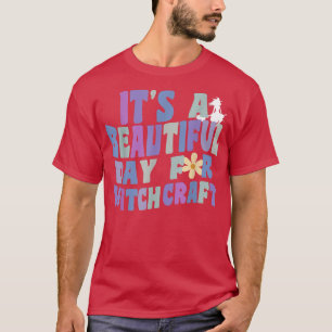 Het is een mooie dag voor getuige-retro-heks. t-shirt