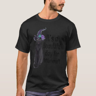 Het is een mooie dag voor hekserij Zwarte Kat Heks T-shirt