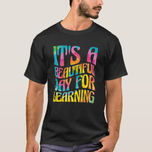 Het is een mooie dag voor het leren van lerarenstu t-shirt