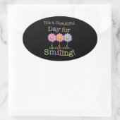 Het is een mooie dag voor Lachende Graphic - Oval Ovale Sticker (Tas)