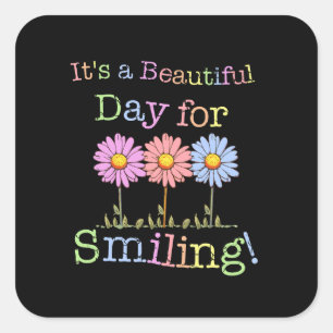 Het is een mooie dag voor Smiling Graphic - Square Vierkante Sticker