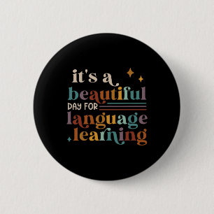 Het is een mooie dag voor taal leren Esl thee Ronde Button 5,7 Cm