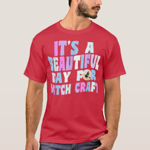 Het is een mooie dag voor Witchcraft Retro Witch H T-shirt